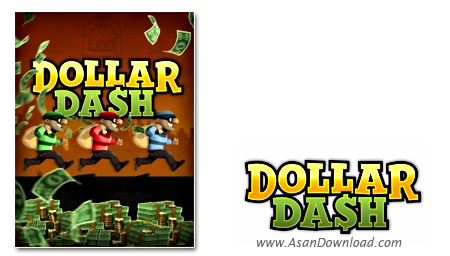 دانلود Dollar Dash - بازی سرقت دلارها