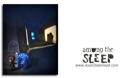 دانلود Among the Sleep - بازی در میان خواب (نسخه ی CODEX)