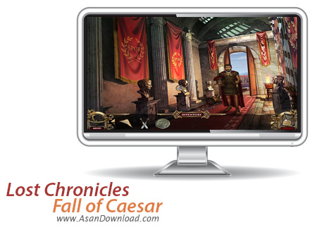 دانلود Lost Chronicles: Fall of Ceasar - بازی سرگرم کننده و جذاب