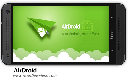 دانلود AirDroid v3.0.4.1 - نرم افزار موبایل مدیریت اندروید از طریق اینترنت