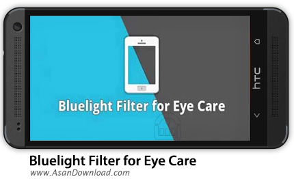 دانلود Bluelight Filter for Eye Care v1.922 - نرم افزار موبایل کاهش خستگی چشم
