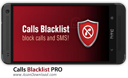 دانلود Calls Blacklist PRO v2.10.28 - نرم افزار موبایل لیست سیاه تماس ها اندروید