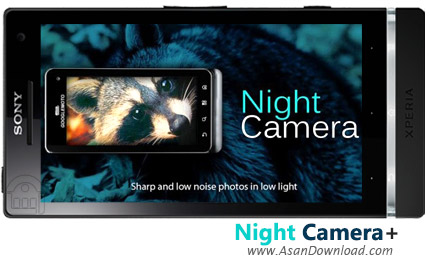 دانلود Night Camera plus v2.19 - نرم افزار موبایل عکاسی در شب بدون افت کیفیت