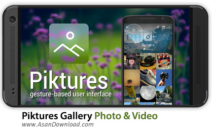 دانلود Piktures Gallery Photo & Video v1.5.2 - اپلیکیشن موبایل گالری اندروید