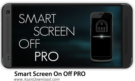 دانلود Smart Screen On Off PRO v4.0.6 - نرم افزار موبایل روشن و خاموش کردن صفحه نمایش اندروید