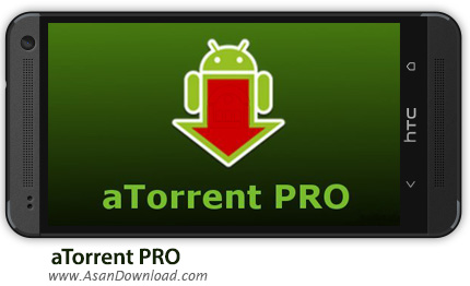دانلود aTorrent PRO - Torrent App v2.2.3.4 - نرم افزار موبایل دانلود منیجر