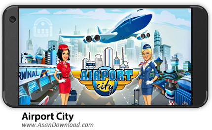 دانلود Airport City v4.8.16 - بازی موبایل شهر فرودگاهی + نسخه بی نهایت
