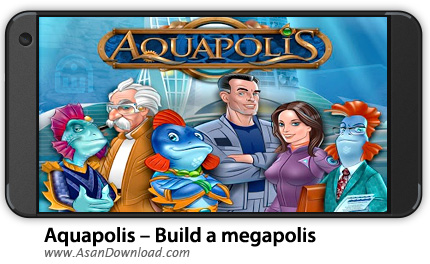 دانلود Aquapolis - Build a megapolis v1.28.20 - بازی موبایل ساخت شهر آبی + نسخه بی نهایت