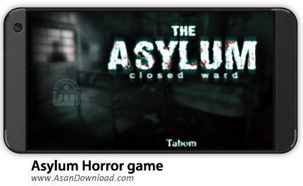 دانلود Asylum (Horror game) v1.1.8 - بازی موبایل فرار از بیمارستان + نسخه بی نهایت