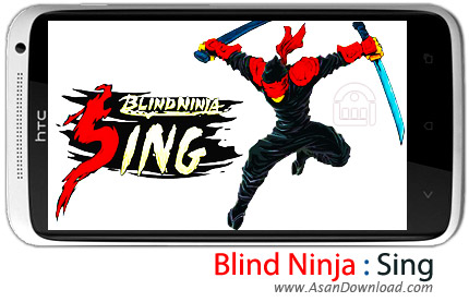 دانلود Blind Ninja : Sing v1.0.2 - بازی نینجای نابینا برای اندروید