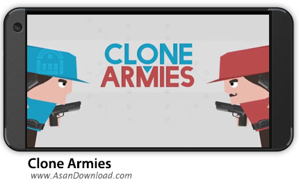 دانلود Clone Armies v3.3.0 - بازی موبایل ارتش سرخ و آبی + نسخه بی نهایت