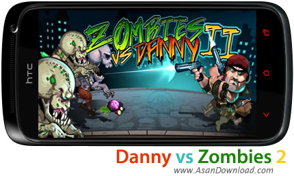 دانلود Danny vs Zombies 2 v1.0.4 - بازی سرباز دنی و حمله زامبی ها