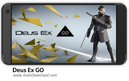 دانلود Deus Ex GO v2.1.87803 - بازی موبایل دئوس اکس + نسخه بی نهایت + دیتا