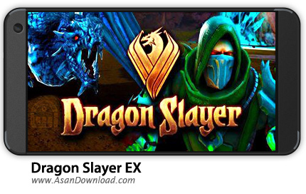 دانلود Dragon Slayer EX v1.02 - بازی موبایل قاتل اژدها