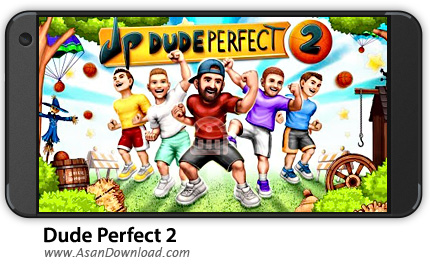 دانلود Dude Perfect 2 v1.6.0 - بازی موبایل انسان کامل + نسخه بی نهایت