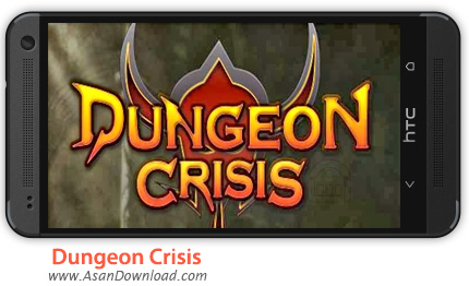 دانلود Dungeon Crisis v1.11 - بازی موبایل منطقه بحرانی