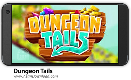دانلود Dungeon Tails v1.1.0 - بازی موبایل نجات پادشاه