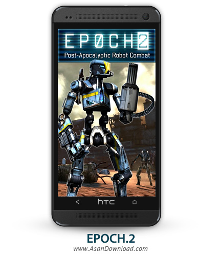 دانلود EPOCH.2 v1.2.3 - بازی موبایل نبرد ربات ها