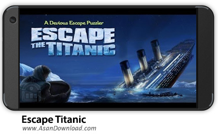 دانلود Escape Titanic v1.3.4 - بازی موبایل فرار از تایتانیک + نسخه بی نهایت