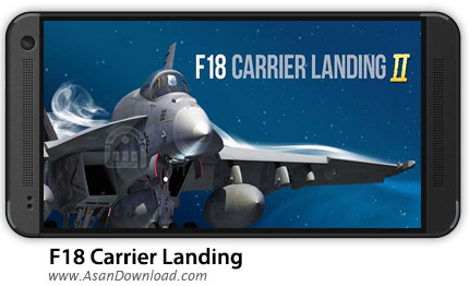 دانلود F18 Carrier Landing II Pro v4.0 - بازی موبایل هدایت و کنترل جت های جنگی + دیتا