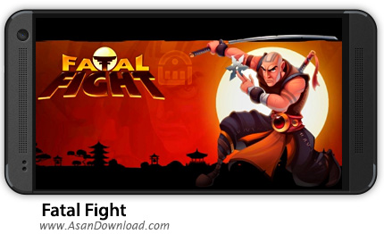 دانلود Fatal Fight v1.2.50 - بازی موبایل رزمی مبارزه با نینجاها + دیتا + نسخه بینهایت