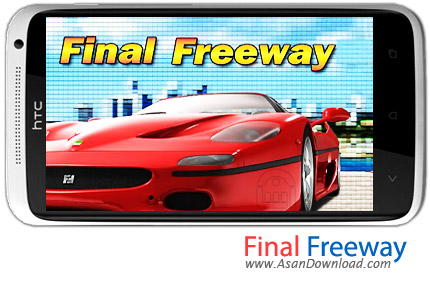 دانلود Final Freeway 2R v1.2.3.0 - بازی موبایل مسابقات سرسام آور ماشینی