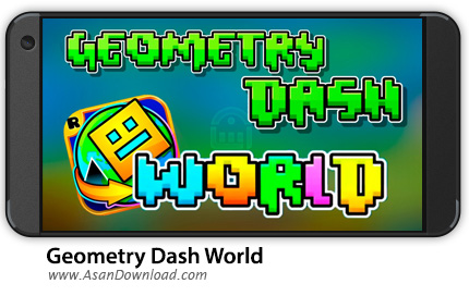 دانلود Geometry Dash World v1.021 - بازی موبایل مکعب کوچولو در دنیای هندسی + نسخه بی نهایت