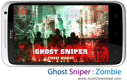 دانلود Ghost Sniper : Zombie v1.06 - بازی موبایل تیراندازی به زامبی ها