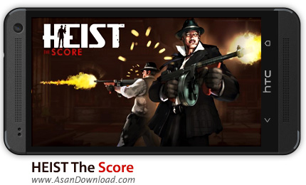 دانلود HEIST The Score v1.1.7 - بازی موبایل مبارزه با مافیا