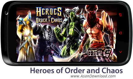 دانلود Heroes of Order and Chaos v1.5.0i - بازی موبایل مبارزه قهرمانان + دیتا