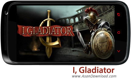 دانلود I, Gladiator v1.4.0.19875 ETC1 - بازی موبایل نبرد گلادیاتورها + دیتا