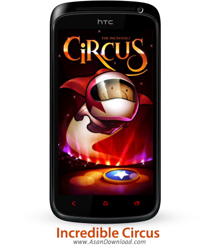دانلود Incredible Circus v2.0 - بازی موبایل سیرک شگفت انگیز
