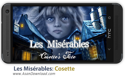 دانلود Les Miserables: Cosette v1.037 - بازی موبایل بی نوایان - رهایی کوزت + دیتا