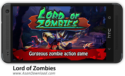دانلود Lord of Zombies v1.24 - بازی اکشن پادشاه زامبی ها + دیتا + نسخه بینهایت