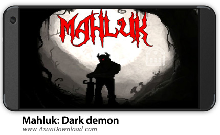 دانلود Mahluk: Dark demon v1.08 - بازی موبایل دیو تاریکی + نسخه بی نهایت