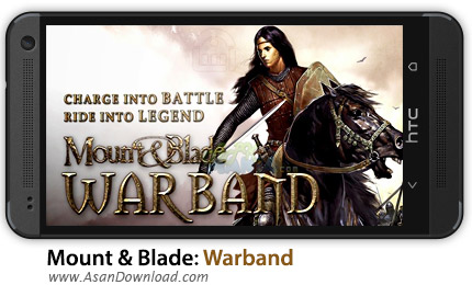 دانلود Mount & Blade: Warband v1.0.70 - بازی موبایل نبرد شوالیه ها