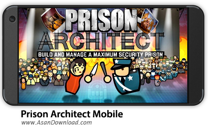 دانلود Prison Architect: Mobile v1.0.1 - بازی موبایل طراح زندان + نسخه بی نهایت + دیتا