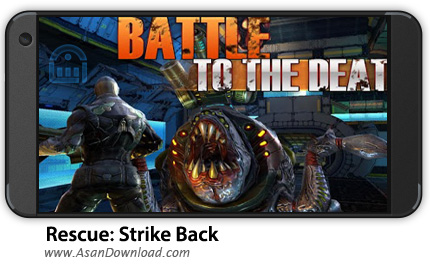 دانلود Rescue: Strike Back v0.8 - بازی موبایل نجات : اعتصاب مجدد + نسخه بی نهایت + دیتا