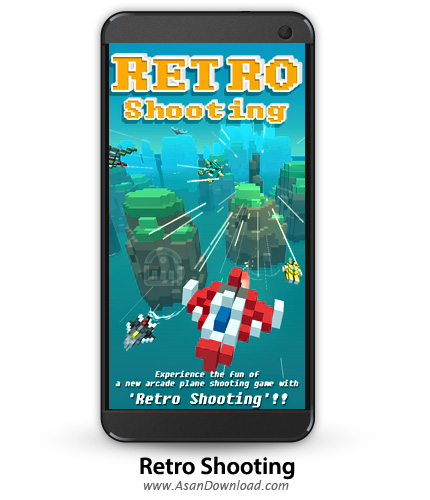 دانلود Retro Shooting v1.0.11 - بازی موبایل جت های جنگنده + نسخه بی نهایت
