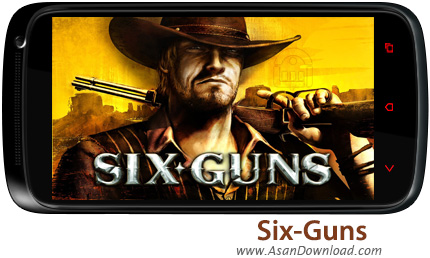 دانلود Six-Guns: Gang Showdown v2.8.0i - بازی موبایل 6 اسلحه + دیتا