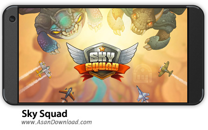 دانلود Sky Squad v1.0.30 - بازی موبایل جوخه آسمان + نسخه بی نهایت
