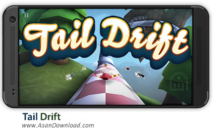 دانلود Tail Drift v1.01.1573.633 - بازی موبایل مهیج هوایی اندروید + دیتا