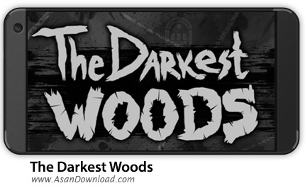 دانلود The Darkest Woods v1.6.0 - بازی موبایل تاریک ترین جنگل