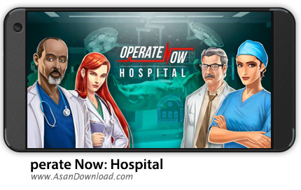 دانلود Operate Now: Hospital v1.11.4 - بازی موبایل مدیریت بیمارستان + دیتا