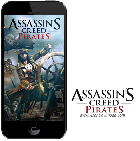 دانلود Assassin's Creed Pirates v 1.1.1 - بازی موبایل فرقه قاتلین دزدان دریایی بعلاوه دیتا