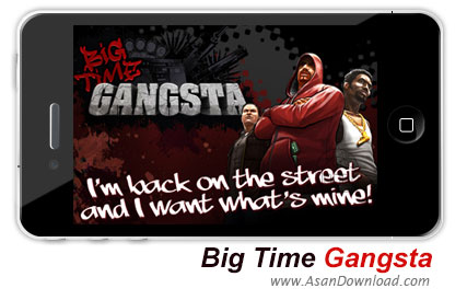 دانلود Big Time Gangsta v2.2.1 ipa + v2.1.0 apk - بازی موبایل زمان بزرگ گانگستر