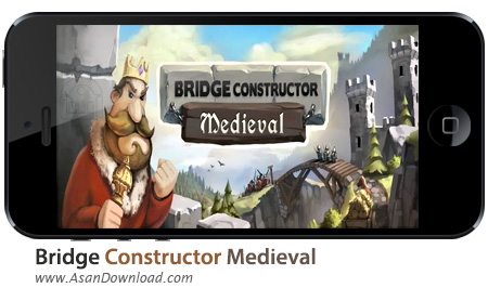 دانلود Bridge Constructor Medieval v1.1 apk + v1.0 ipa - بازی موبایل پل سازی در قرون وسطی
