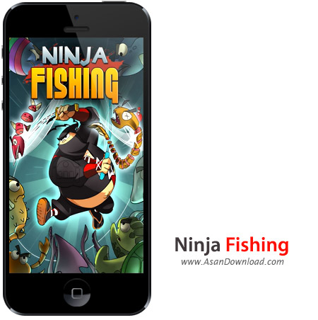 دانلود Ninja Fishing v1.7.1 apk + 1.5.0 ipa - بازی موبایل نینجا و تکه تکه کردن ماهی ها