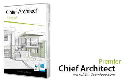 دانلود Chief Architect Premier X10 v20.3.0.54 x64 - نرم افزار طراحی دکوراسیون داخلی
