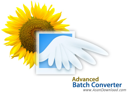 دانلود Advanced Batch Converter v7.1 - نرم افزار تبدیل گروهی تمامی فرمت های تصویری